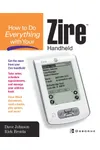 How to Do Everything with Your Zire Handheld