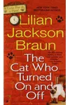 The Cat Who Turned On And Off