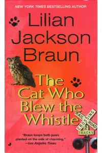 The Cat Who Blew the Whistle