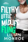 Filthy Little Midlife Fling