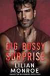 Big, Bossy Surprise