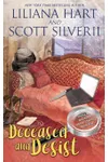 Deceased and Desist