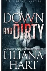 Down and Dirty