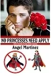 No Princesses Need Apply