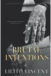 Brutal Intentions