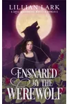 Ensnared by the Werewolf