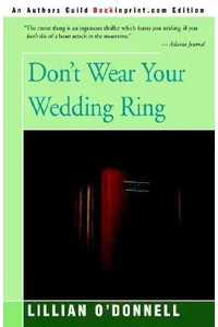 Don't Wear Your Wedding Ring