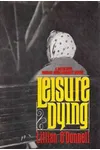 Leisure Dying