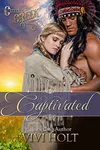 Captivated (As: Vivi Holt)
