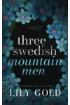 Three Swedish Mountain Men