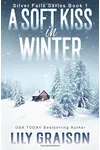 A Soft Kiss In Winter