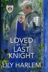 Loved by the Last Knight
