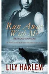Run Away With Me