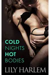 Cold Nights, Hot Bodies