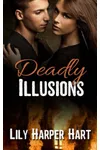 Deadly Illusions