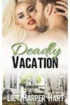 Deadly Vacation