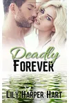 Deadly Forever