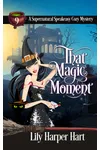 That Magic Moment