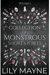 A Collection of Monstrous Short Stories