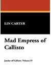 Mad Empress of Callisto