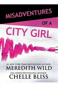 Misadventures of a City Girl