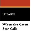 When the Green Star Calls