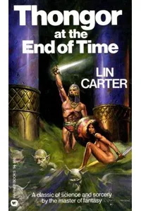 Thongor at the End of Time