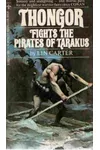 Thongor Fights the Pirates of Tarakus