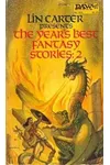 The Year's Best Fantasy Stories 2