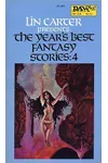 The Year's Best Fantasy Stories 4