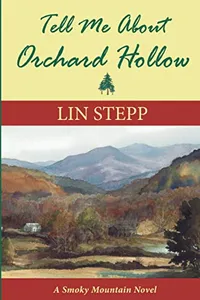 Tell Me about Orchard Hollow
