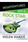 Misadventures with a Rock Star