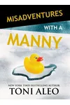 Misadventures with a Manny