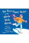 The Best Figure Skater in the Whole Wide World