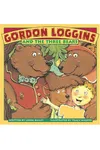 Gordon Loggins and the Three Bears