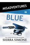 Misadventures in Blue