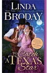 To Catch a Texas Star