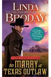 To Marry a Texas Outlaw