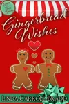 Gingerbread Wishes