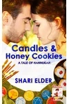 Candles and Honey Cookies: A Tale of Hanukkah