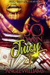 So Damn Juicy 4