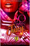 So Damn Juicy 9