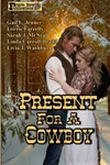 Present for a Cowboy