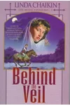 Behind the Veil