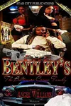 The Bentleys: The Baltimore Crime Family