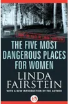 The Five Most Dangerous Places For Women