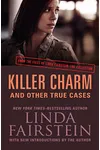 Killer Charm and Other True Cases