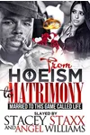 Hoeism & Matrimony: The Game Called Life