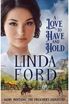 A Love to Have and to Hold