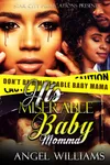 His Miserable Baby Momma